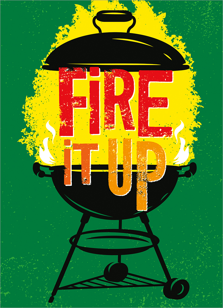 Fire it Up! Pre-tested new designs